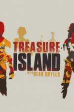 Watch Treasure Island with Bear Grylls Sflix