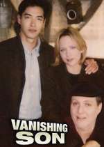 Watch Vanishing Son Sflix