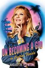 Watch On Becoming a God in Central Florida Sflix