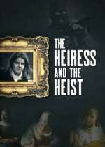 Watch The Heiress and the Heist Sflix