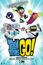 Watch Teen Titans Go! Sflix