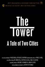 Watch The Tower A Tale of Two Cities Sflix