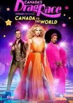 Watch Canada's Drag Race: Canada vs the World Sflix