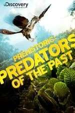 Watch Prehistoric: Predators of the Past Sflix