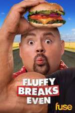 Watch Fluffy Breaks Even Sflix