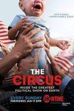 Watch The Circus: Inside the Greatest Political Show on Earth Sflix