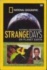 Watch Strange Days on Planet Earth Sflix