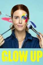 Watch Glow Up: Britain\'s Next Make-Up Star Sflix