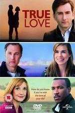 Watch True Love Sflix