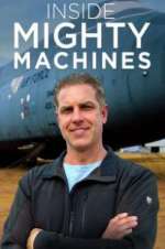 Watch Inside Mighty Machines Sflix