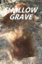 Watch Shallow Grave Sflix