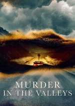Watch Murder in the Valleys Sflix