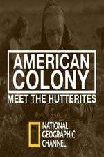 Watch American Colony Meet the Hutterites Sflix