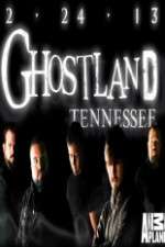 Watch Ghostland Tennessee Sflix