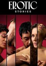 Watch Erotic Stories Sflix