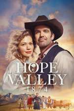 Watch Hope Valley: 1874 Sflix