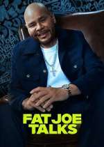 Watch Fat Joe Talks Sflix