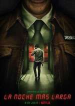 Watch La noche más larga Sflix