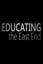 Watch Educating the East End Sflix