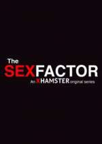 Watch The Sex Factor Sflix
