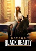 Watch Beyond Black Beauty Sflix