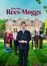 Watch Meet the Rees-Moggs Sflix