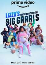 Watch Lizzo's Watch Out for the Big Grrrls Sflix