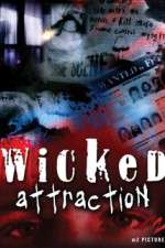Watch Wicked Attraction Sflix