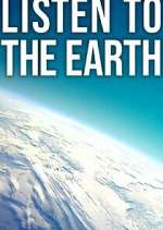 Watch Listen to the Earth Sflix