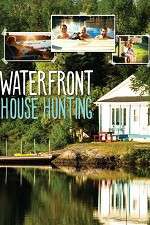 Watch Waterfront House Hunting Sflix