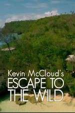 Watch Kevin McCloud: Escape to the Wild Sflix