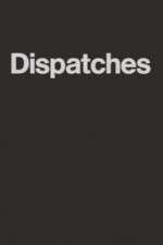 Watch Dispatches Sflix