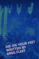 Watch Die on Your Feet Sflix