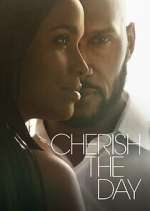 Watch Cherish the Day Sflix