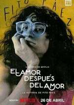 Watch El amor después del amor Sflix