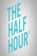 Watch The Half Hour Sflix