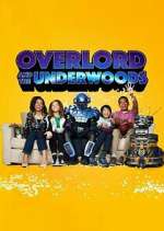 Watch Overlord and the Underwoods Sflix
