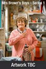 Watch Mrs Brown's Boys Sflix