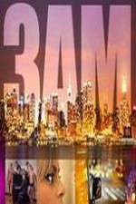 Watch 3AM Sflix