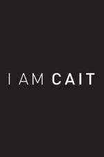 Watch I Am Cait Sflix
