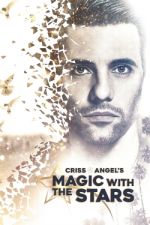 Watch Criss Angel's Magic with the Stars Sflix