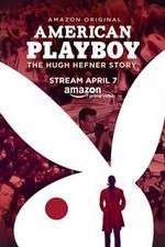Watch American Playboy The Hugh Hefner Story Sflix