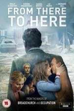 Watch From There to Here Sflix