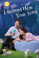 Watch I Wanna Hear Your Song Sflix
