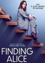 Watch Finding Alice Sflix