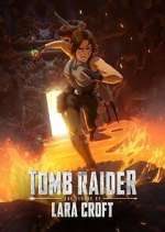 Watch Tomb Raider: The Legend of Lara Croft Sflix
