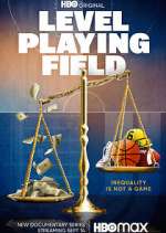 Watch Level Playing Field Sflix