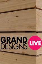 Watch Grand Designs Live Sflix