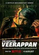 Watch The Hunt for Veerappan Sflix
