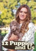 Watch 12 Puppies and Us Sflix